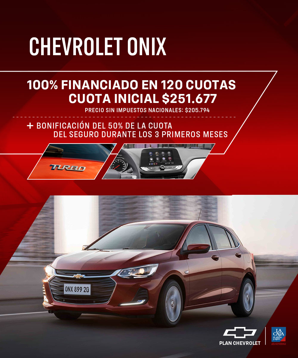 Chevrolet Onix con plan 100% financiado en 120 cuotas