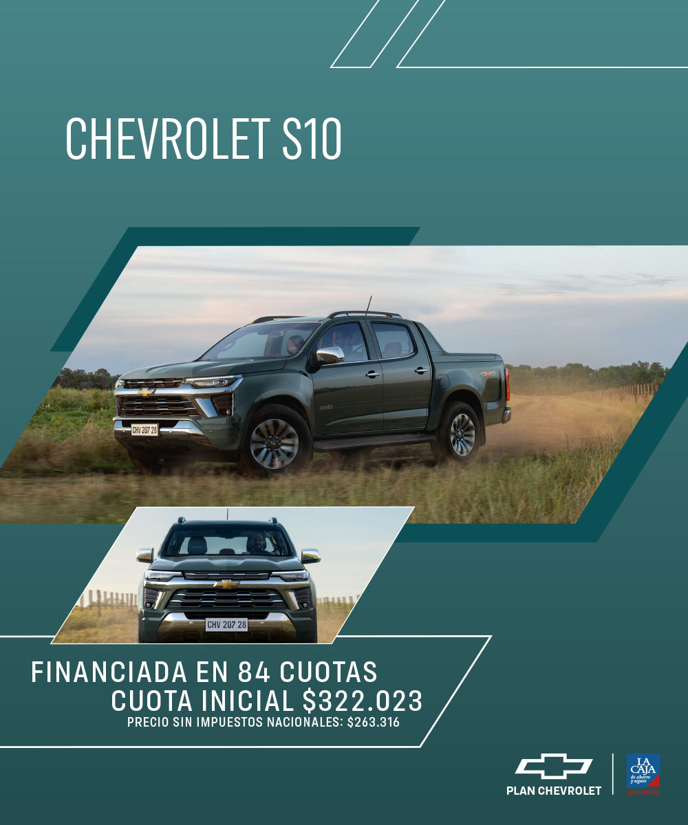 Accedé a tu Chevrolet S10 financiada en 84 cuotas